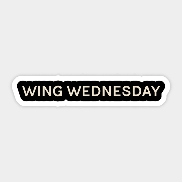 Wing Wednesday On This Day Perfect Day Sticker by TV Dinners